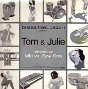 12inch Vinyl Single - Tom & Julie - Like Ours