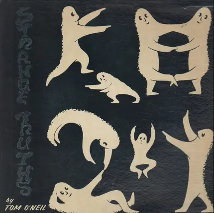 Tom O'Neil - Strange Truths Vol. 1