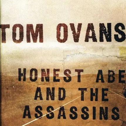 Tom Ovans - Honest Abe & the..