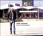 CD - Tom Ovans - Still In This World