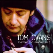 Tom Ovans - Tombstone Boys, Graveyard Girls