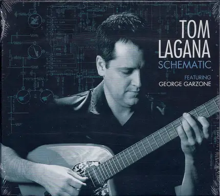 Tom Lagana Featuring George Garzone - Schematic