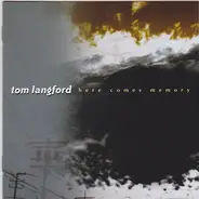 Tom Langford - Here Comes Memory