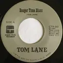 7inch Vinyl Single - Tom Lane - Booger Time Blues