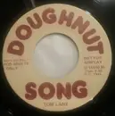 7inch Vinyl Single - Tom Lane - Doughnut Song