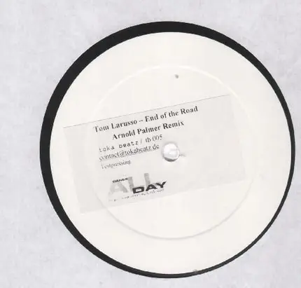 Tom Larusso - End Of The Road