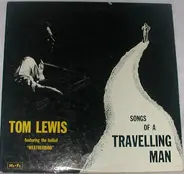 Tom Lewis - Songs Of A Travelling Man