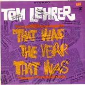 Tom Lehrer - That Was the Year That Was