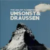 CD - Tom Mit Flowerpornoes Liwa - Umsonst & Draussen - Digisleeve