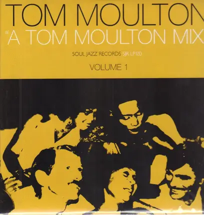 Tom Moulton - A Tom Moulton Mix Volume 1