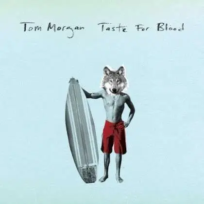 Tom Morgan - Taste For Blood