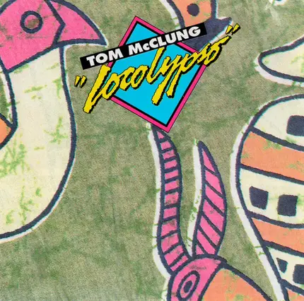 Tom McClung - Locolypso