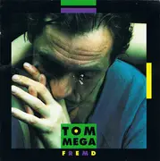 CD - Tom Mega - Fremd - digipak