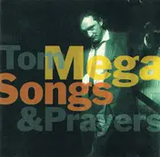 Tom Mega - Songs & Prayers