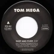 7inch Vinyl Single - Tom Mega - Dust And Fiver