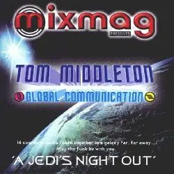 Tom Middleton - A Jedi's Night Out