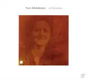 Tom Middleton - Lifetracks