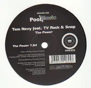 Tom Novy Feat. TV Rock & Snap! - The Power