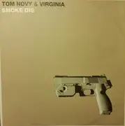 12inch Vinyl Single - Tom Novy & Virginia - Smoke Dis