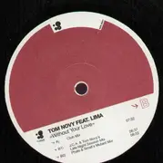12'' - Tom Novy Feat. Lima - Without Your Love
