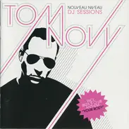 Tom Novy - Nouveau Niveau DJ Sessions