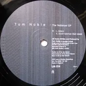 Tom Noble - The Nobleizer EP