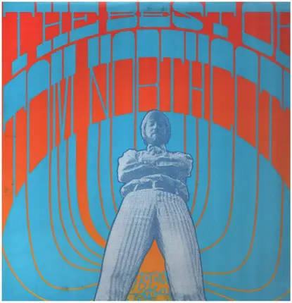 Tom Northcott - The Best Of Tom Northcott 1964 To 1971