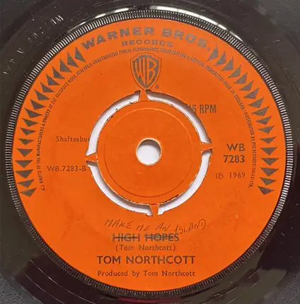 Tom Northcott - Make Me An Island / High Hope