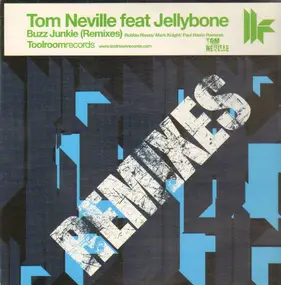 tom neville - Buzz Junkie (Remixes)