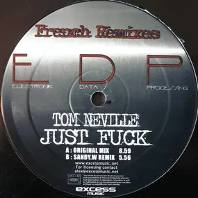 tom neville - Just Fuck (French Remixes)