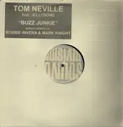 12inch Vinyl Single - Tom Neville - Buzz Junkie (Remixes)