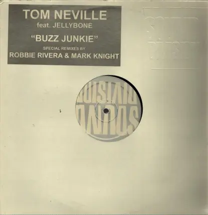 Tom Neville - Buzz Junkie (Remixes)