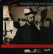 Tom Snow - Straight For The Heart