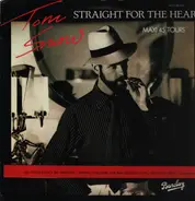 Tom Snow - Straight For The Heart