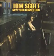 Tom Scott - New York Connection