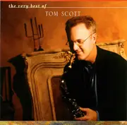CD - Tom Scott - The Very Best Of Tom Scott
