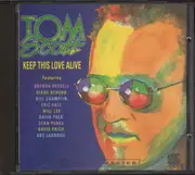 CD - Tom Scott - Keep This Love Alive