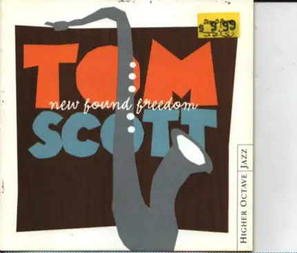 Tom Scott - New Found Freedom