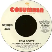 Tom Scott - So White And So Funky