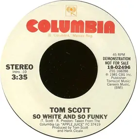 Tom Scott - So White And So Funky