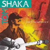 Tom Shaka - Hot 'N' Spicey