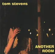 CD - Tom Stevens - Another Room