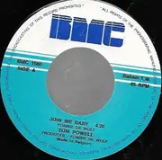7inch Vinyl Single - Tom Powell - Join Me Baby / Sexy Lady