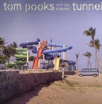 TOM POOKS - TUNNEL