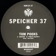 Tom Pooks - SPEICHER 37
