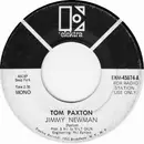 7inch Vinyl Single - Tom Paxton - Jimmy Newman