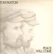 Tom Paxton - Peace Will Come
