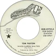 Tom Paxton - Whose Garden Was This