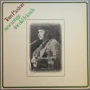 LP - Tom Paxton - New Songs For Old Friends - Gatefold
