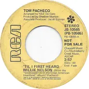 Tom Pacheco - 'Til I First Heard Willie Nelson / The Tree Song